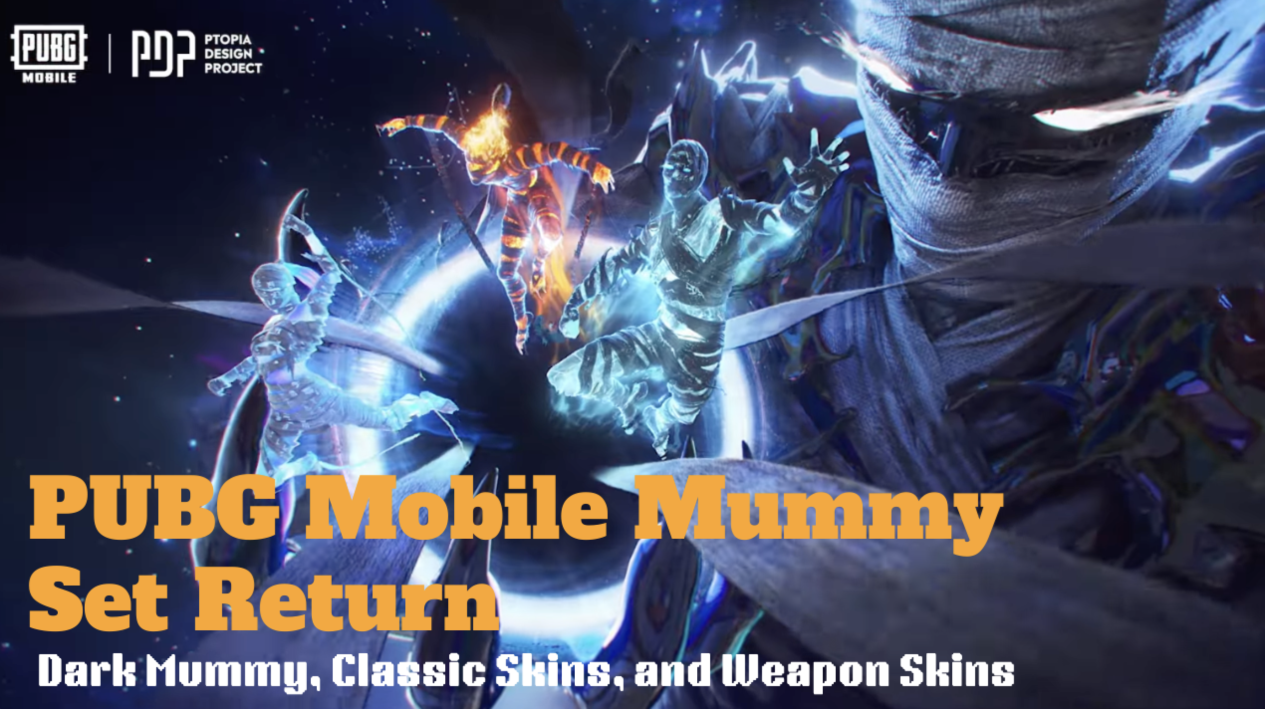 PUBG Mobile Mummy Set Return: Dark Mummy, Classic Skins, and Weapon Skins
