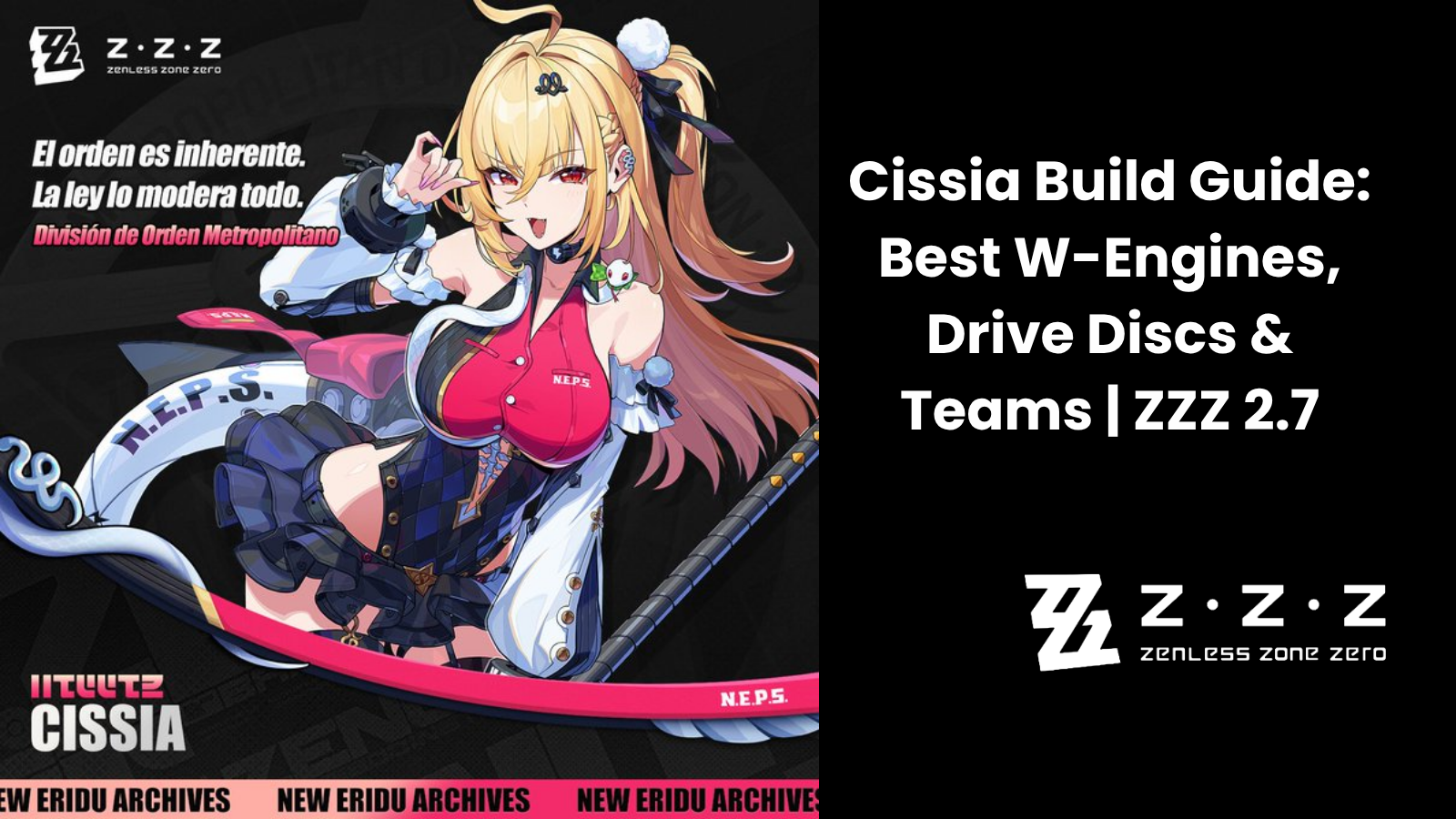 Cissia Build Guide: Best W-Engines, Drive Discs & Teams | ZZZ 2.7