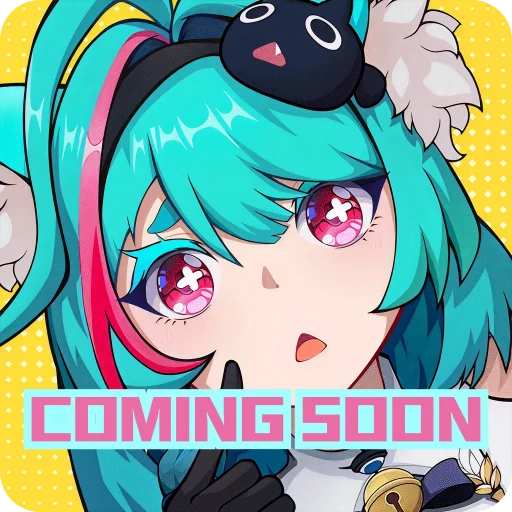  Neverness to Everness（4.29 Coming soon)