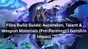Flins Build Guide: Ascension, Talent & Weapon Materials (Pre-Farming) | Genshin Impact