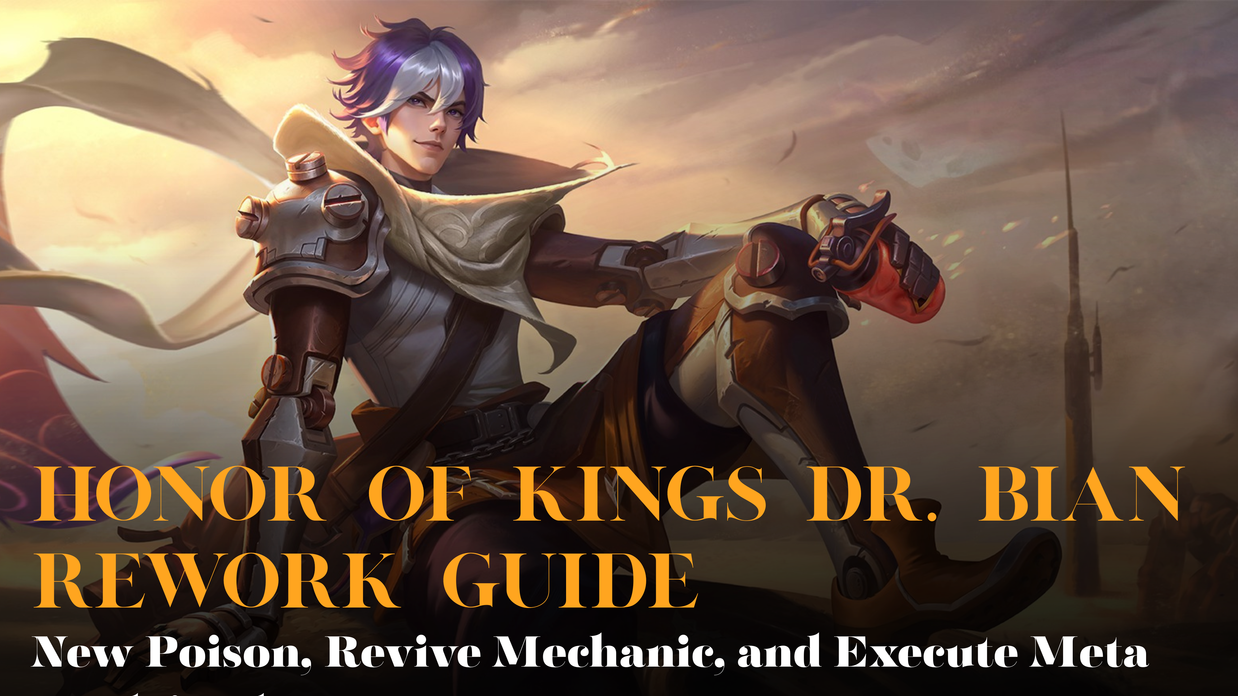 Honor of Kings Dr. Bian Rework Guide: New Poison, Revive Mechanic, and Execute Meta Explained
