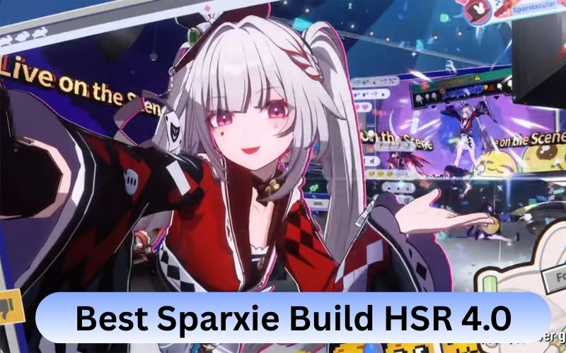 Best Sparxie Build in HSR 4.0: Relics, Light Cones & Best Teams