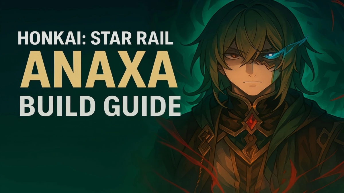 Руководство по сборке Honkai: Star Rail Anaxa | Световые конусы, реликвии, лучшие команды!