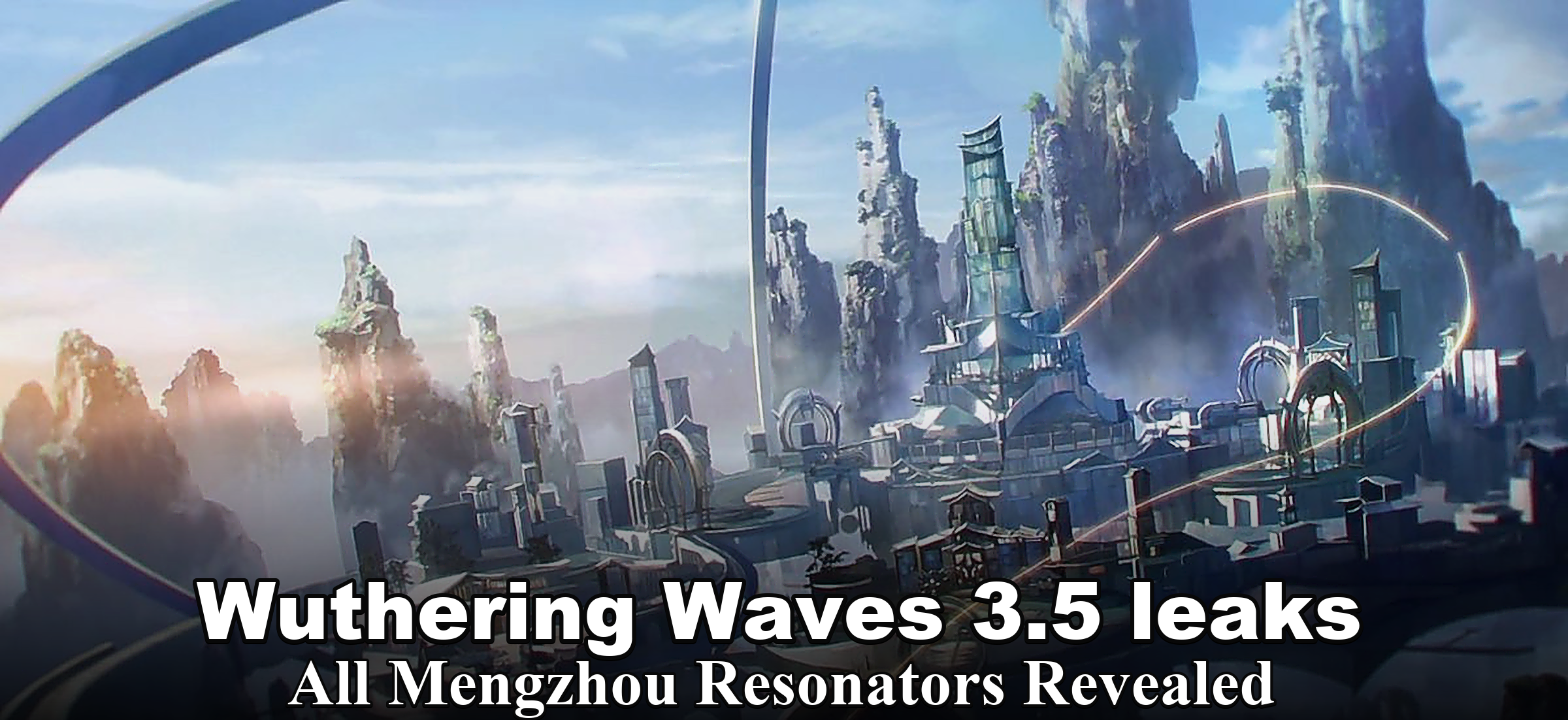 Wuthering Waves 3.5 leaks:All Mengzhou Resonators Revealed