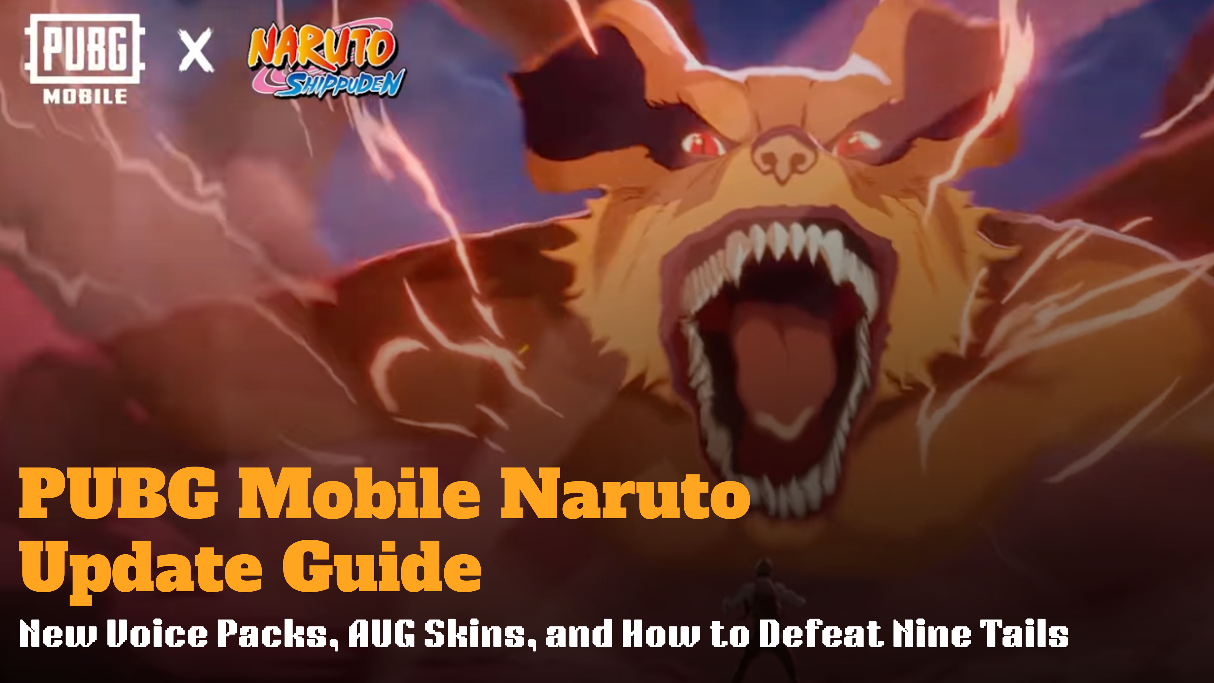 PUBG Mobile Naruto Updates: New Voice Packs, AUG Skins, and How to Defeat Nine Tails