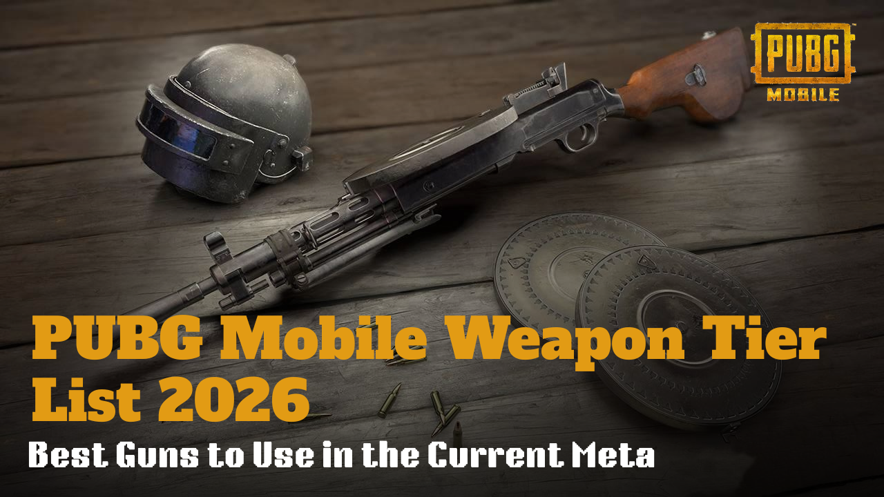 PUBG Mobile Weapon Tier List 2026: Best Guns to Use in the Current Meta