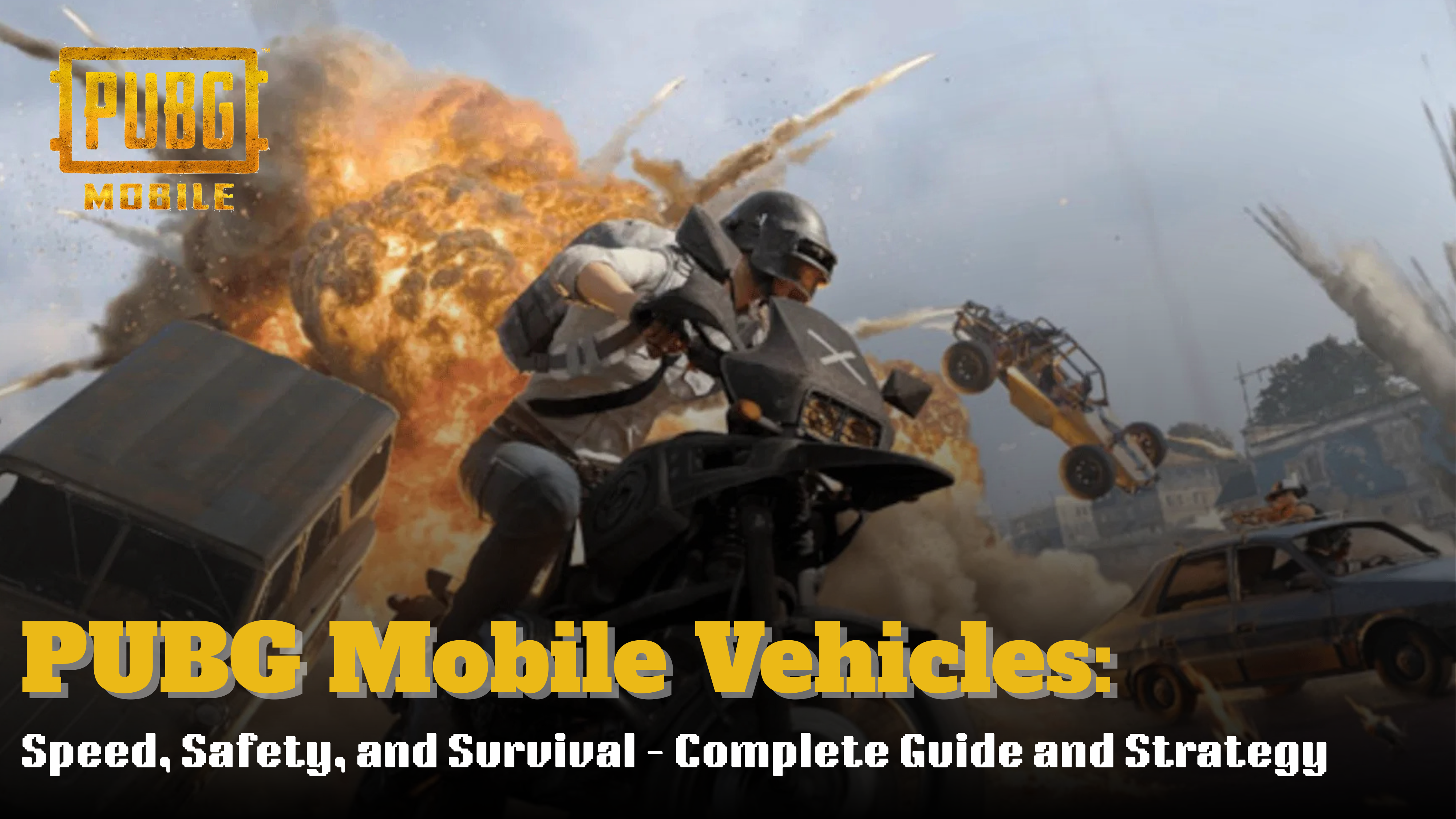 PUBG Mobile Vehicles: Complete Guide and Strategy