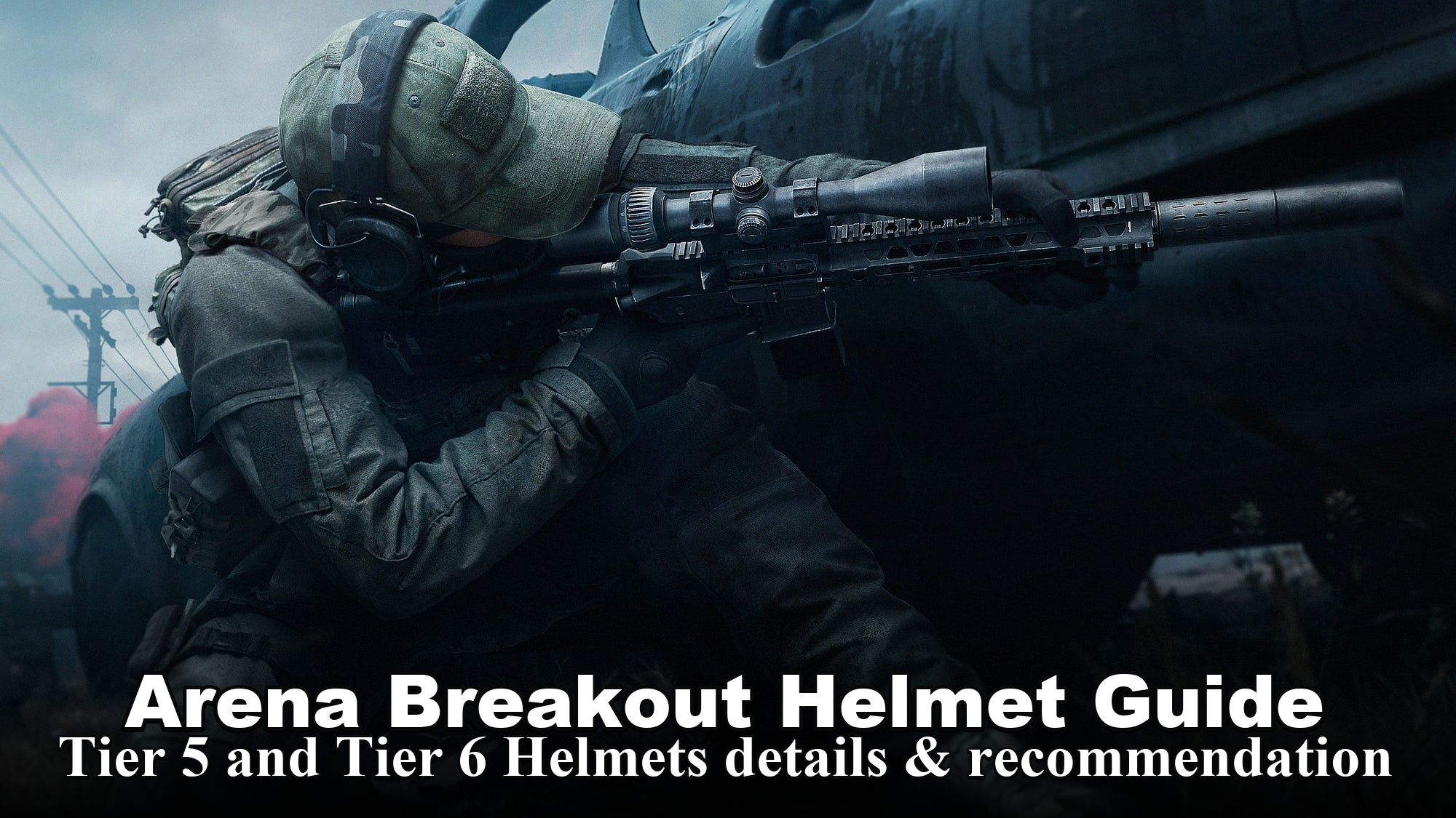 Arena Breakout Helmet Guide: Tier 5 and Tier 6 Helmets details & recommendation