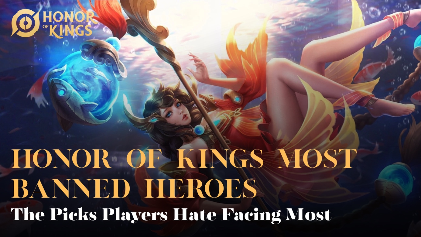 Honor of Kings Most Banned Heroes