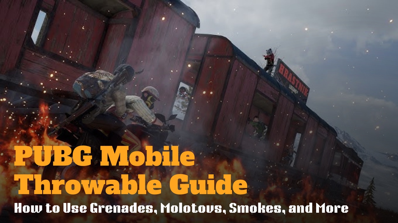 PUBG Mobile Throwable Guide