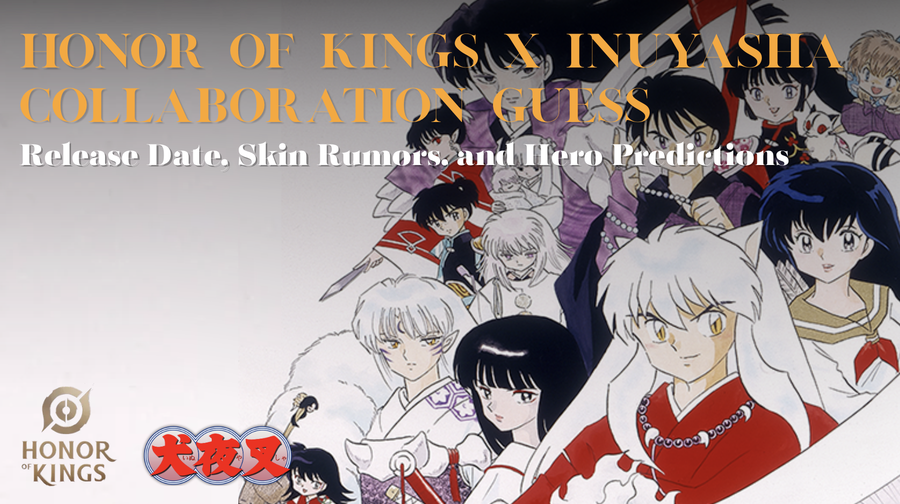 Honor of Kings x InuYasha Guess