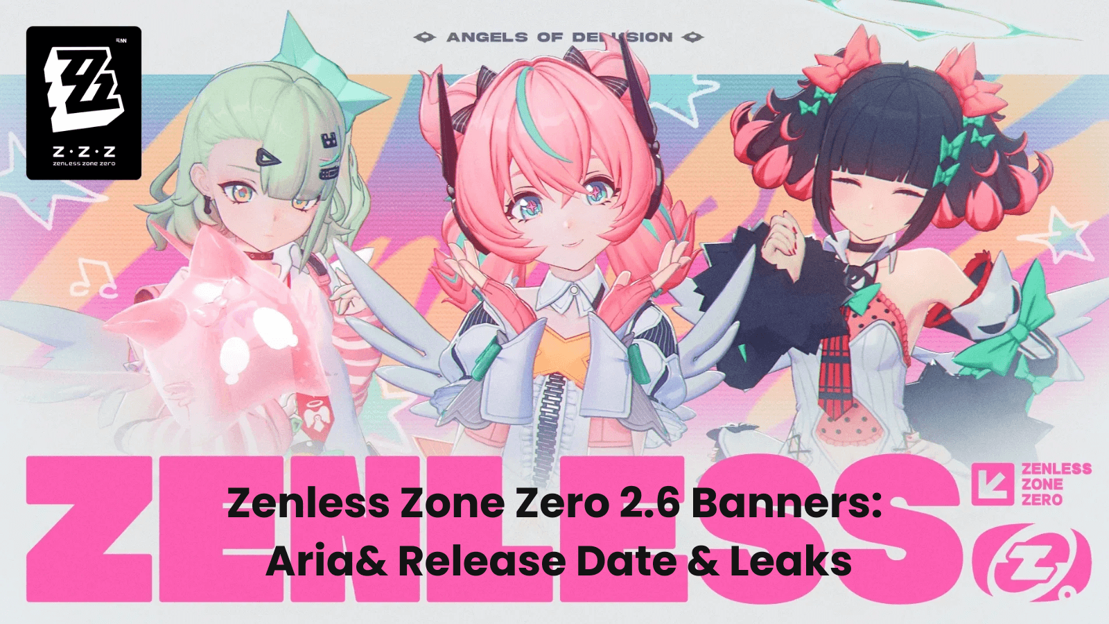 Zenless Zone Zero Version 2.6